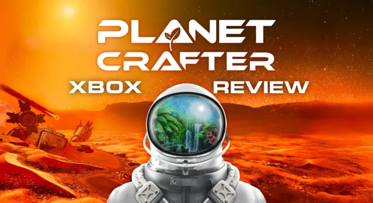 Review: The Planet Crafter | Xbox

 G Trends